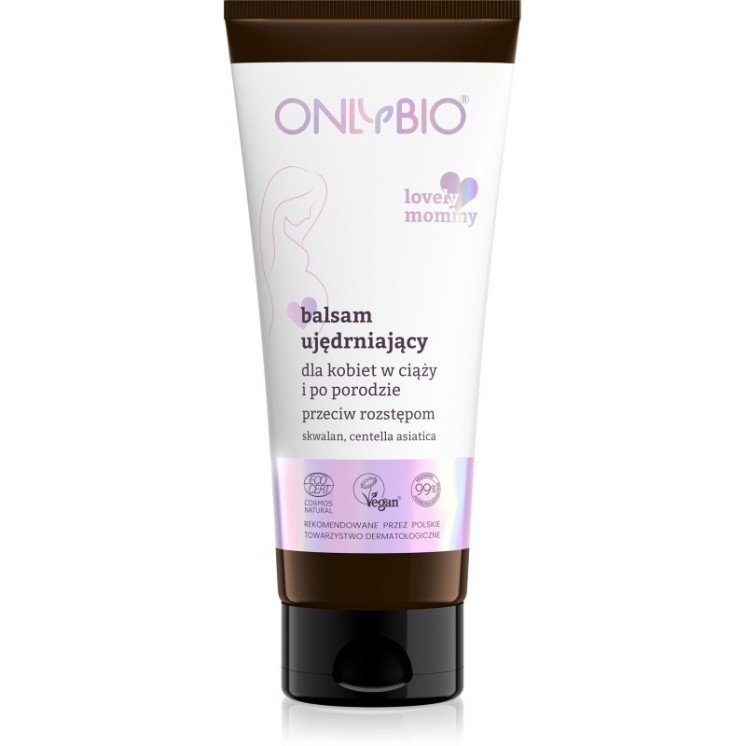 ONLYBIO Lovely Mommy зміцнюючий бальзам проти розтяжок 200 мл